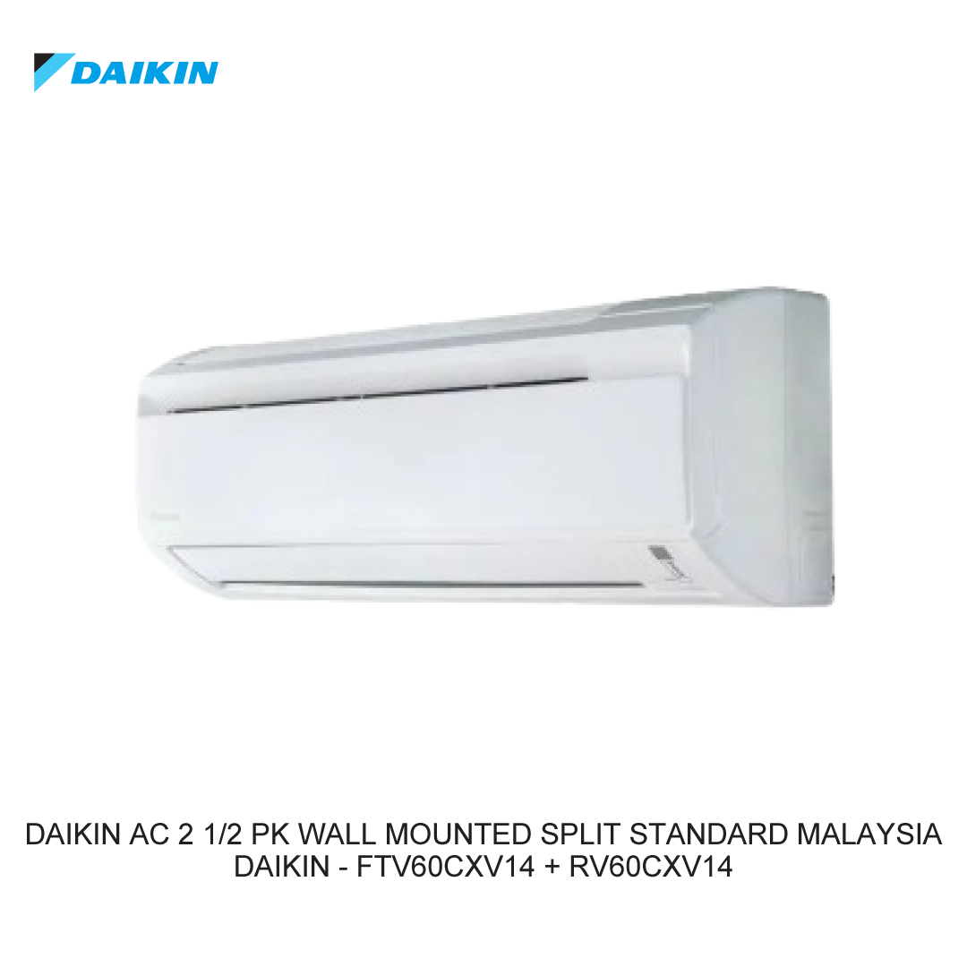 DAIKIN AC 2 1/2 PK WALL MOUNTED SPLIT STANDARD MALAYSIA