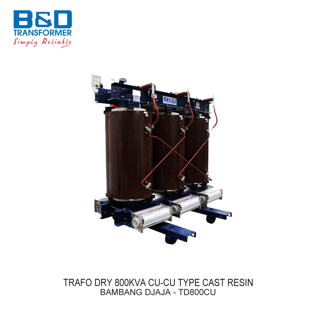 TRAFO DRY 800KVA CU-CU TYPE CAST RESIN B&D