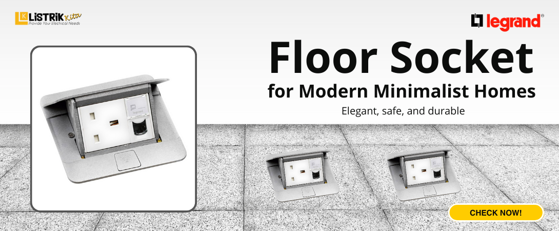 Floor Socket Legrand untuk Hunian Modern Minimalis
