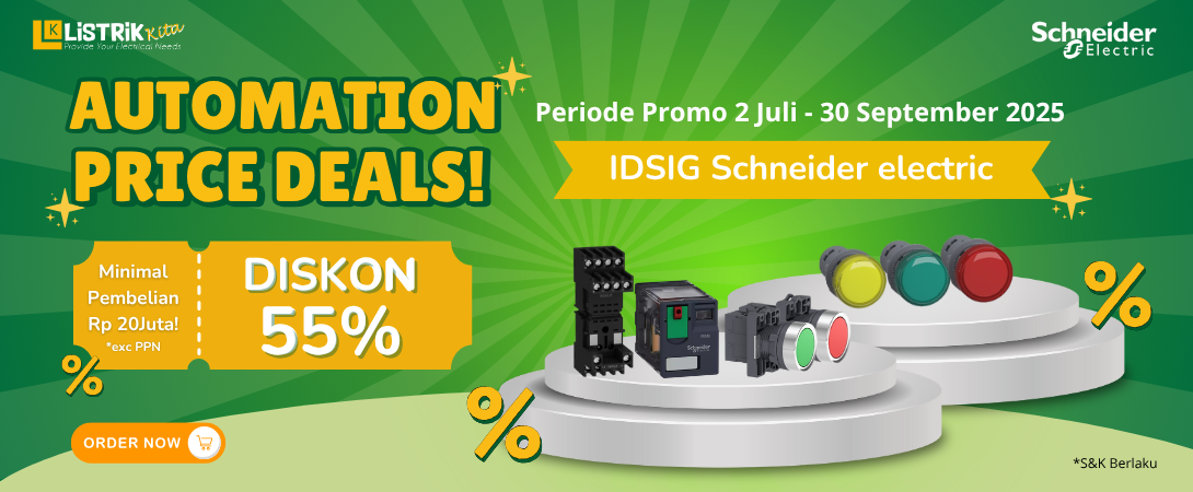 Promo Spesial! Diskon 55% untuk Produk IDSIG Schneider Electric