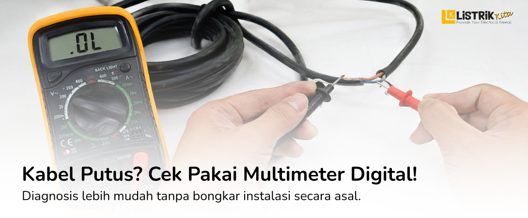 Cara Cek Kabel Putus dengan Multimeter Digital