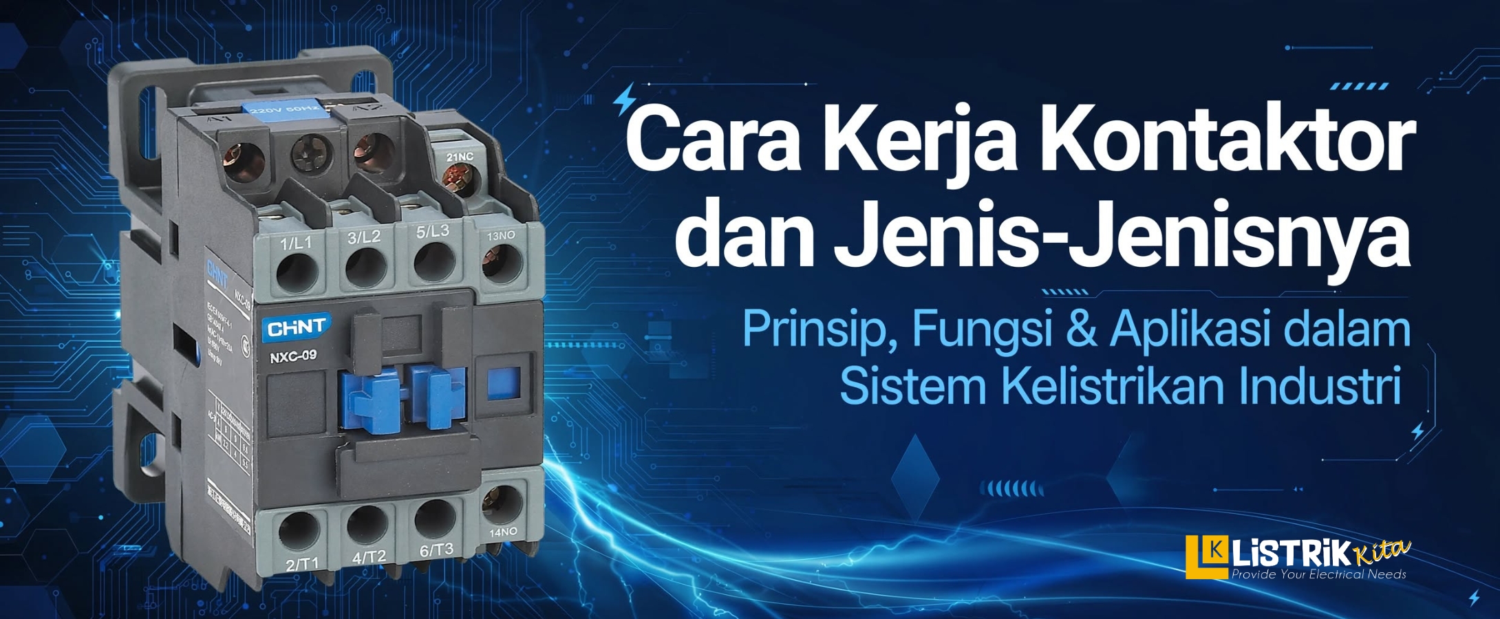 Cara Kerja Kontaktor dan Jenis-Jenisnya