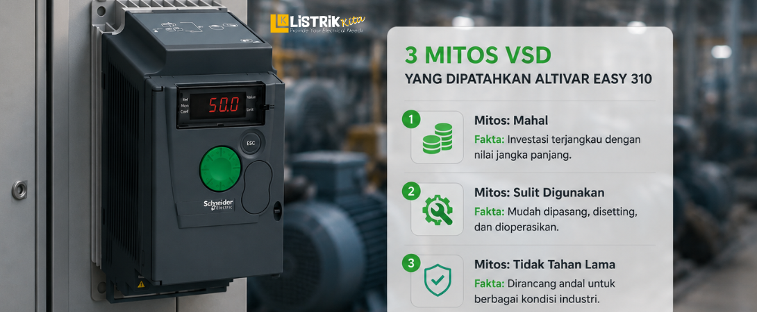 3 VSD Myths Debunked by Altivar Easy 310