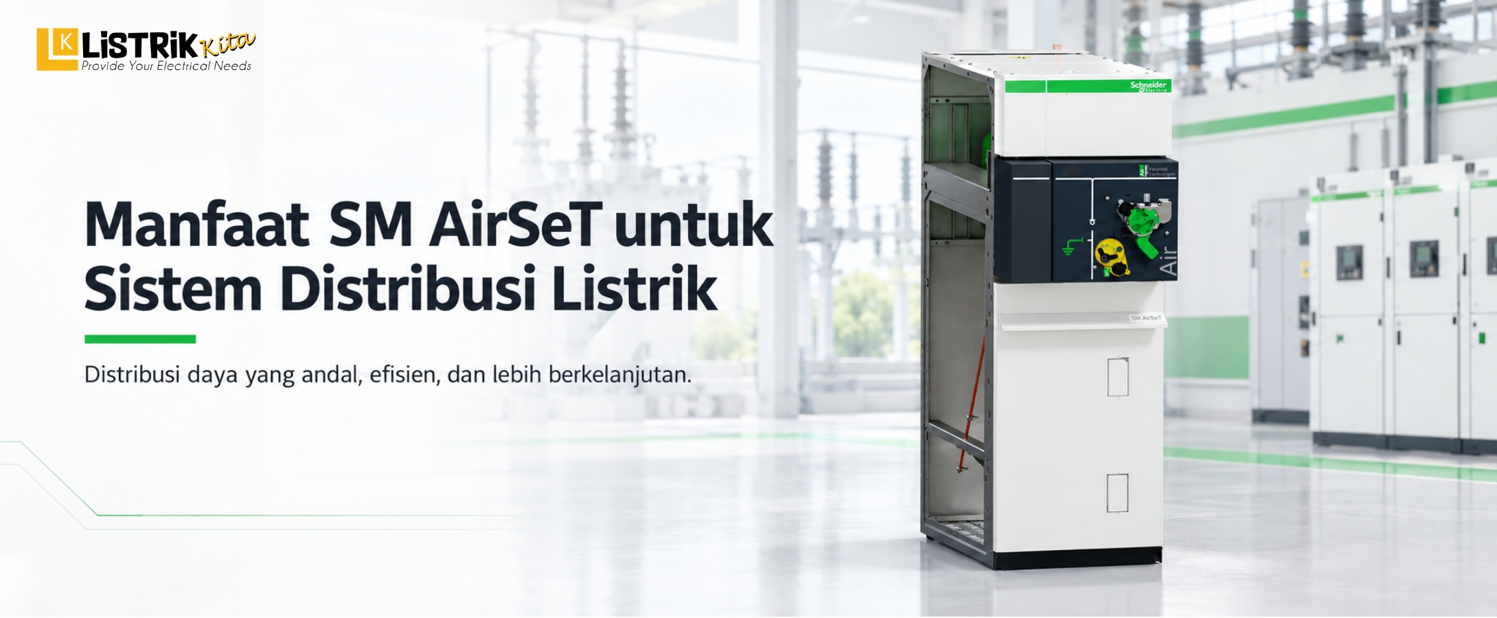 7 Manfaat SM AirSeT untuk Sistem Distribusi Listrik