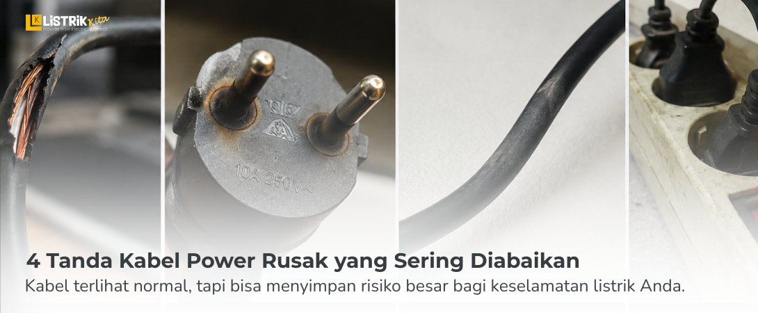 4 Tanda Kabel Power Rusak yang Sering Diabaikan