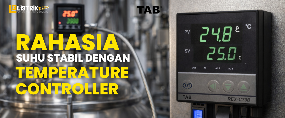 Rahasia Suhu Stabil dengan Temperature Controller