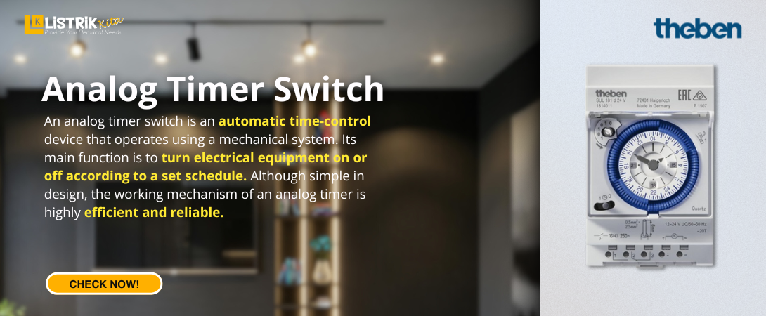 Mengenal Analog Timer Switch Lengkap dan Fungsinya