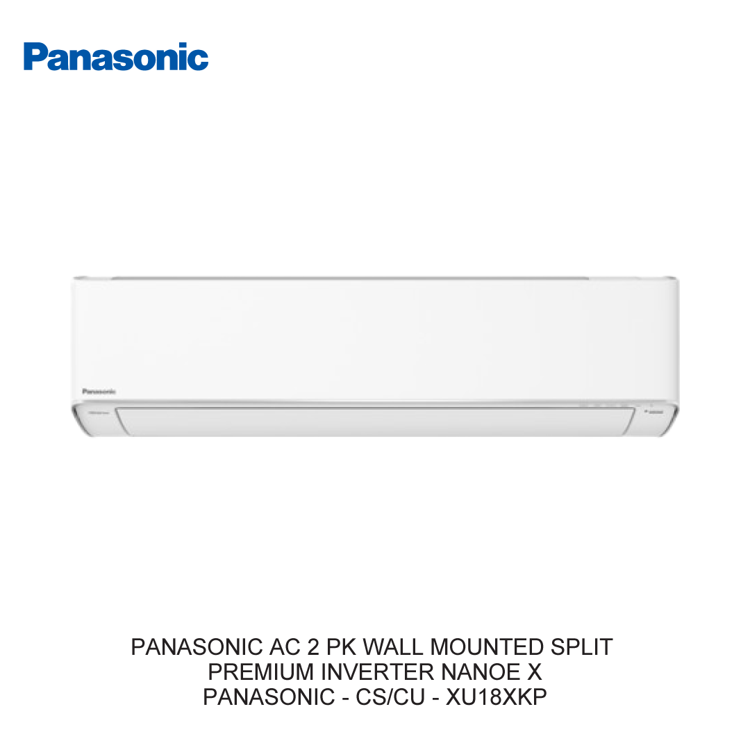 PANASONIC AC 2 PK WALL MOUNTED SPLIT PREMIUM INVERTER NANOE X